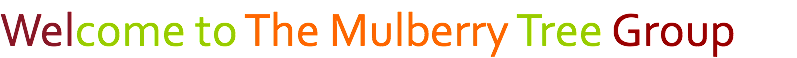 Welcome to The Mulberry Tree Group